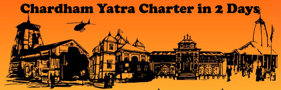 chardham yatra in 2 days by helicopter